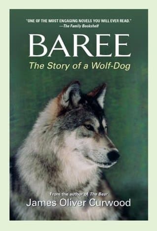 Baree: The Story of a Wolf-Dog book cover