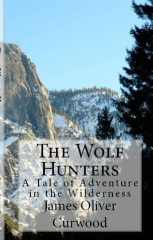 The Wolf Hunters & The Grizzly King book cover