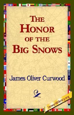 The Honor of the Big Snows book cover