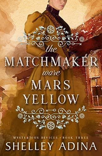 The Matchmaker Wore Mars Yellow book cover