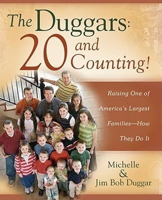 The Duggars: 20 and Counting!: Raising One of America's Largest Families—How They Do It book cover