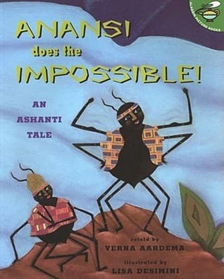 Anansi Does the Impossible!: An Ashanti Tale book cover