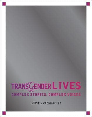 Transgender Lives: Complex Stories, Complex Voices book cover