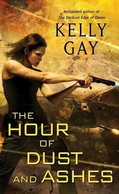 The Hour of Dust and Ashes book cover