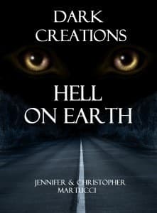 Dark Creations: Hell On Earth book cover