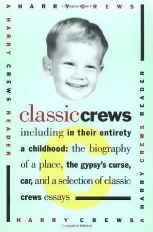 Classic Crews: A Harry Crews Reader book cover