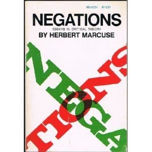 Negations: Essays in Critical Theory book cover