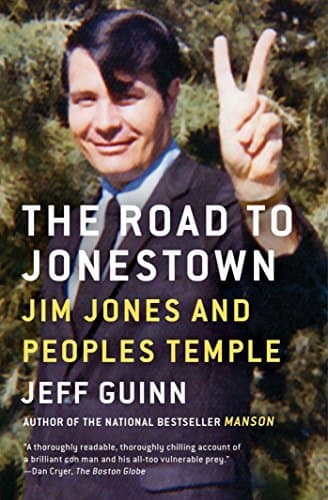 The Road to Jonestown: Jim Jones and Peoples Temple book cover