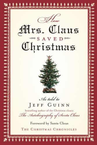 How Mrs. Claus Saved Christmas book cover