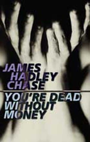 You're Dead Without Money book cover