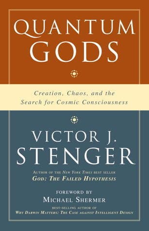 Quantum Gods: Creation, Chaos, and the Search for Cosmic Consciousness book cover