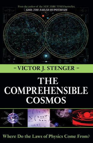 The Comprehensible Cosmos: Where Do the Laws of Physics Come From? book cover