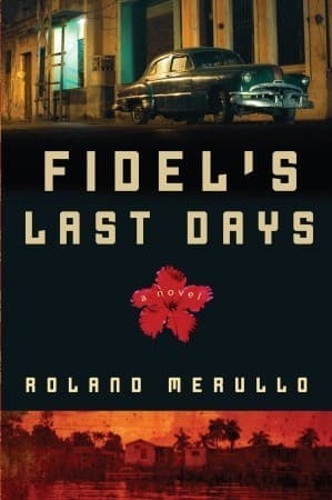 Fidel's Last Days book cover