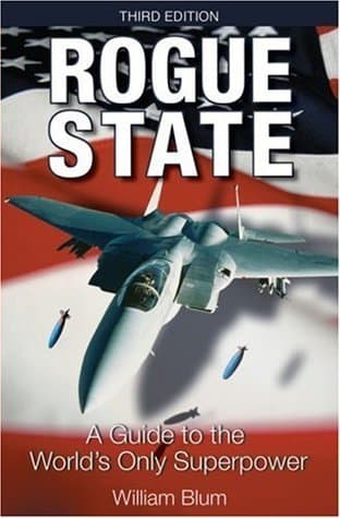 Rogue State: A Guide to the World's Only Superpower book cover
