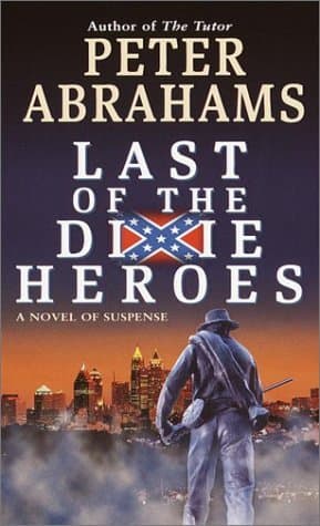 Last of the Dixie Heroes book cover