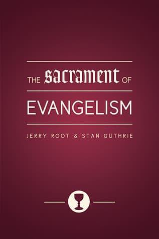 The Sacrament of Evangelism book cover