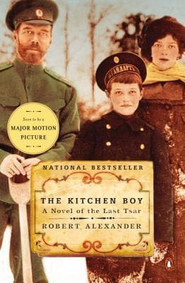 The Kitchen Boy: A Novel of the Last Tsar book cover