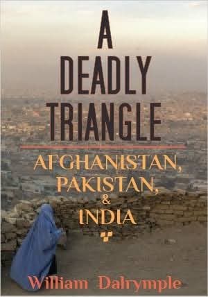 A Deadly Triangle: Afghanistan, Pakistan, and India book cover