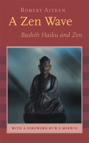 A Zen Wave: Basho's Haiku and Zen book cover