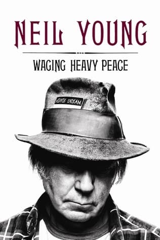 Waging Heavy Peace: A Hippie Dream book cover
