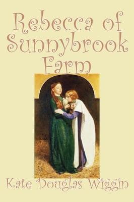 Rebecca of Sunnybrook Farm book cover