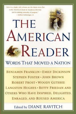 The American Reader: Words That Moved a Nation book cover