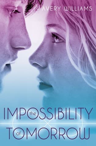 The Impossibility of Tomorrow book cover