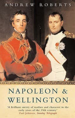 Napoleon and Wellington: The Long Duel book cover