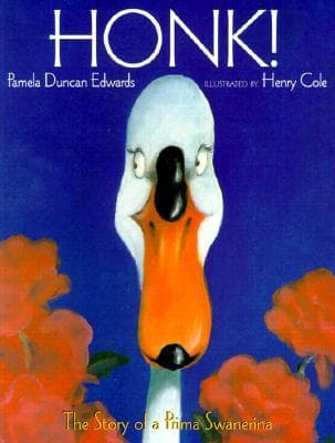 Honk!: The Story of a Prima Swanerina book cover