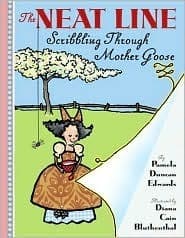 The Neat Line: Scribbling Through Mother Goose book cover