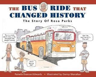 The Bus Ride that Changed History: The Story of Rosa Parks book cover