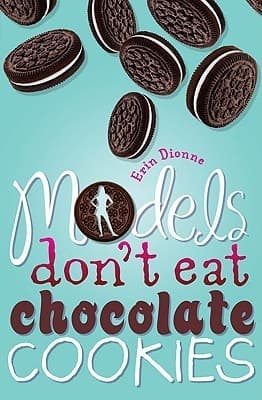 Models Don't Eat Chocolate Cookies book cover