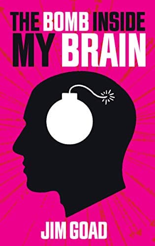 The Bomb Inside My Brain book cover