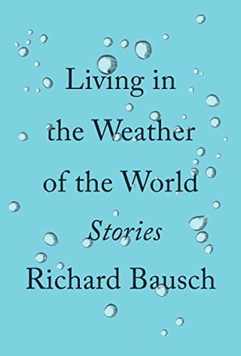 Living in the Weather of the World: Stories book cover