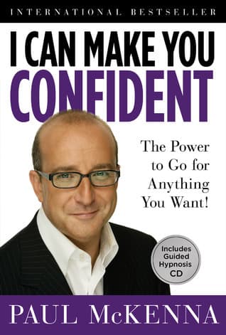 I Can Make You Confident: The Power to Go for Anything You Want! book cover