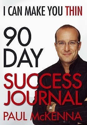 I Can Make You Thin 90-Day Success Journal by McKenna, Paul (2006) Paperback book cover