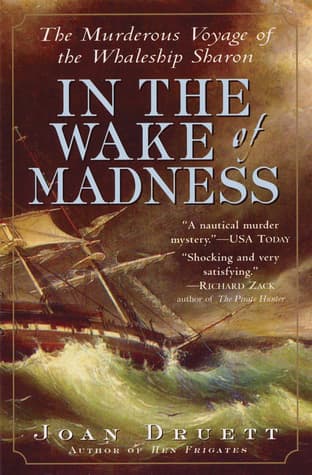 In the Wake of Madness: The Murderous Voyage of the Whaleship Sharon book cover