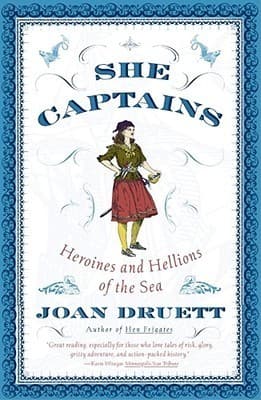 She Captains: Heroines and Hellions of the Sea book cover