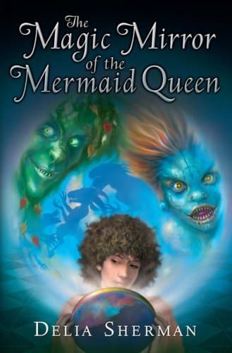 The Magic Mirror of the Mermaid Queen book cover