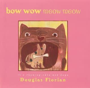 bow wow meow meow: it's rhyming cats and dogs book cover