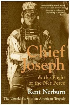 Chief Joseph & the Flight of the Nez Perce: The Untold Story of an American Tragedy book cover