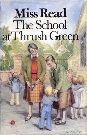 The School at Thrush Green book cover