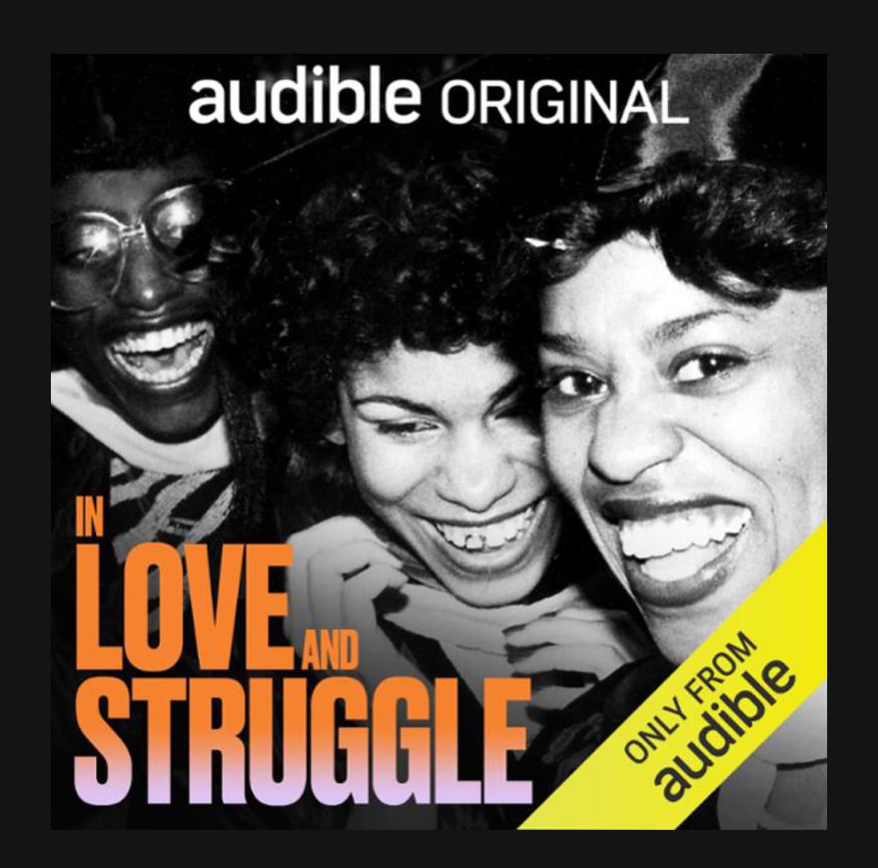 In Love and Struggle: Audible Original book cover