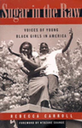 Sugar in the Raw: Voices of Young Black Girls in America book cover