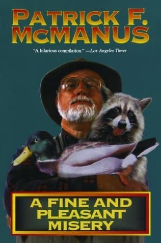 A Fine and Pleasant Misery book cover