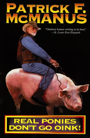 Real Ponies Don't Go Oink! book cover