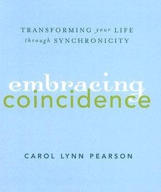 Embracing Coincidence: Transforming Your Life through Synchronicity book cover
