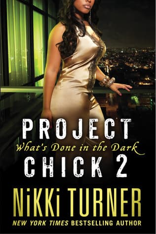 Project Chick II: What's Done in the Dark book cover