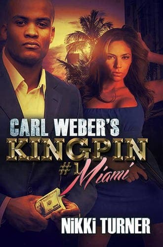 Carl Weber's Kingpins: Miami book cover