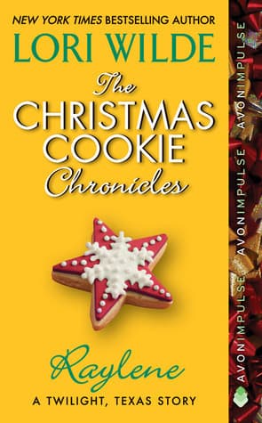 The Christmas Cookie Chronicles: Raylene book cover